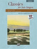 Classics for Solo Singers: 12 Masterwork Solos for Recitals, Concerts, and Contests (Medium High Voice), Book & CD [With CD (Audio)]