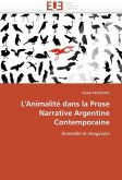 L'Animalité Dans La Prose Narrative Argentine Contemporaine L'Animalité Dans La Prose Narrative Argentine Contemporaine
