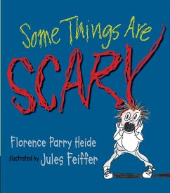 Some Things Are Scary - Heide, Florence Parry