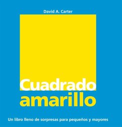 Cuadrado amarillo - Carter, David A.; Carter, David