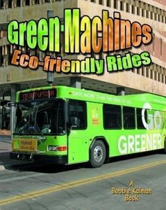 Green Machines: Eco-Friendly Rides - Peppas, Lynn