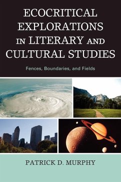 Ecocritical Explorations in Literary and Cultural Studies - Murphy, Patrick D.