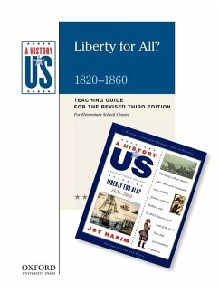 Liberty for All? Elementary Grades Teaching Guide, a History of Us - Hakim, Joy