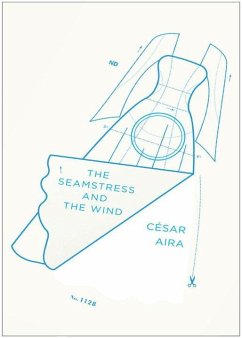 The Seamstress and the Wind - Aira, César