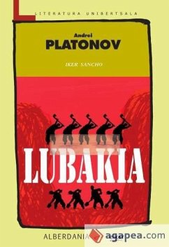 Lubakia - Platonov, Andrei Platonovich