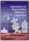 Operaciones con bases de datos ofimáticos y corporativos