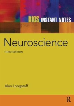 BIOS Instant Notes in Neuroscience - Longstaff, Alan (Associate Lecturer in Astronomy and Earth Sciences,; Ronczkowski, Michael R.