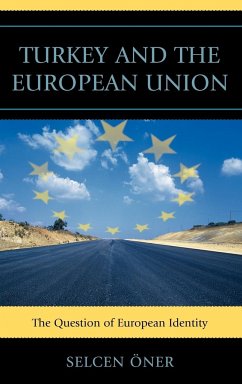 Turkey and the European Union - Öner, Selcen