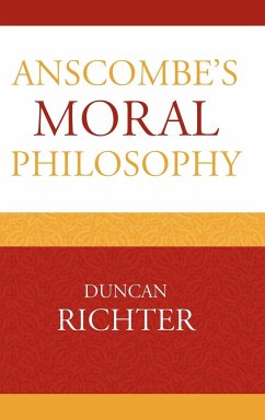 Anscombe's Moral Philosophy - Richter, Duncan