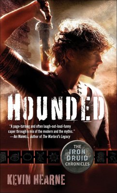 The Iron Druid Chronicles 1. Hounded - Hearne, Kevin