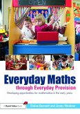 Everyday Maths through Everyday Provision