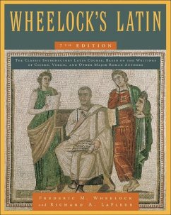 Wheelock's Latin, 7th Edition - Wheelock, Frederic M; LaFleur, Richard A