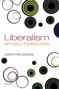 Liberalism Without Perfection - Quong, Jonathan