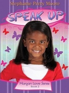 Speak Up - Moore, Stephanie Perry