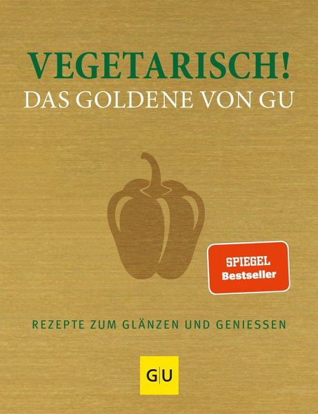 Vegetarisch! Das Goldene von GU portofrei bei bücher.de bestellen