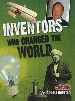 Inventors Who Changed the World - Royston, Angela