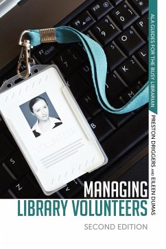 Managing Library Volunteers - Driggers, Preston F. (Preston Franklin); Dumas, Eileen