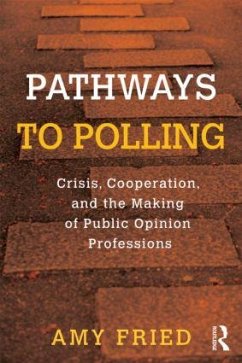 Pathways to Polling - Fried, Amy