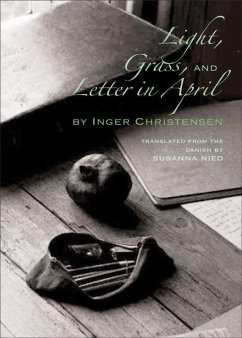 Light, Grass, and Letter in April - Christensen, Inger