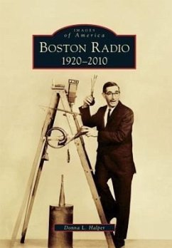 Boston Radio: 1920-2010 - Halper, Donna L.