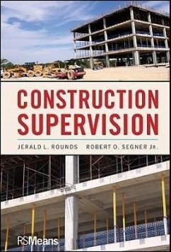 Construction Supervision - Rounds, Jerald L; Segner, Robert O