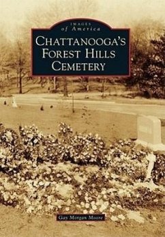 Chattanooga's Forest Hills Cemetery - Moore, Gay Morgan
