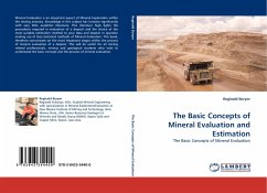 The Basic Concepts of Mineral Evaluation and Estimation
