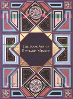 The Book Art of Richard Minsky: My Life in Book Art - Minsky, Richard