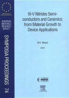 III-V Nitrides Semiconductors and Ceramics: From Material Growth to Device Applications - Meyer, B K