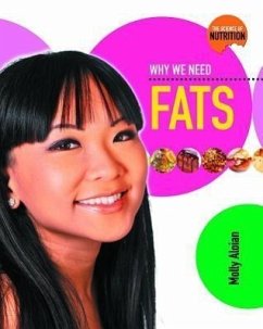 Why We Need Fats - Aloian, Molly