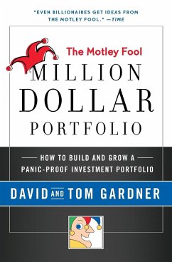 Motley Fool Million Dollar Portfolio - Gardner, David; Gardner, Tom