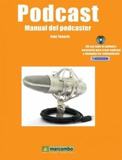 Podcast : manual del podcaster - Tenorio Santos, Iván . . . [et al.