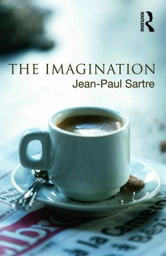 The Imagination - Sartre, Jean-Paul