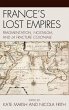 France's Lost Empires - Bild 1