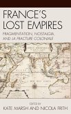 France's Lost Empires