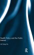 Health Policy and the Public Interest - Bild 1