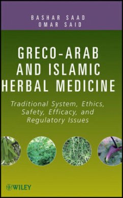 Greco-Arab and Islamic Herbal Medicine - Saad, Bashar; Said, Omar