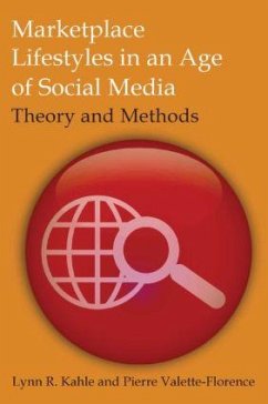 Marketplace Lifestyles in an Age of Social Media: Theory and Methods - Kahle, Lynn R.; Valette-Florence, Pierre