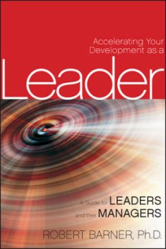 Accelerating Your Development as a Leader - Barner, Robert