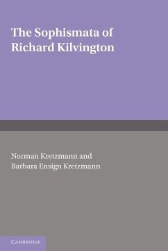 The Sophismata of Richard Kilvington - Kilvington, Richard