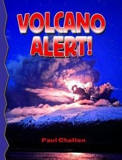 Volcano Alert! (Revised, Ed. 2) - Challen, Paul