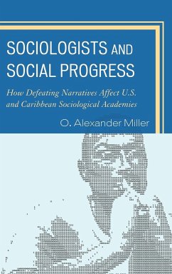 Sociologists and Social Progress - Miller, O. Alexander