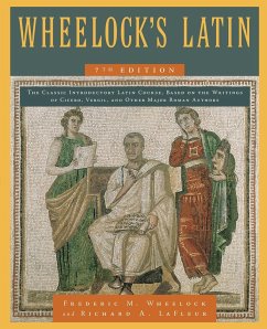 Wheelock's Latin, 7th Edition - Wheelock, Frederic M.; LaFleur, Richard A.