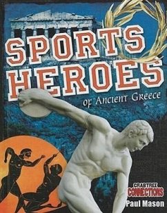 Sports Heroes of Ancient Greece - Mason, Paul