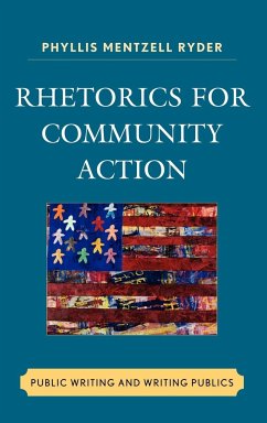 Rhetorics for Community Action - Ryder, Phyllis Mentzell