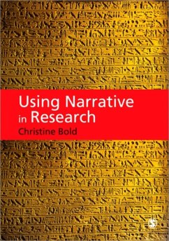 Using Narrative in Research - Bold, Christine