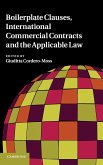 Boilerplate Clauses, International Commercial Contracts and the Applicable Law