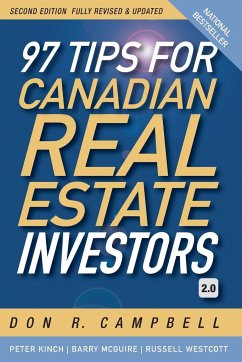 97 Tips for Canadian Real Estate Investors 2.0 - Campbell, Don R; Kinch, Peter; McGuire, Barry; Westcott, Russell