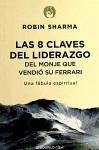 8 claves del liderazgo del monje que vendió su Ferrari