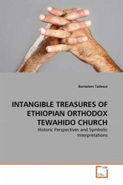 INTANGIBLE TREASURES OF ETHIOPIAN ORTHODOX TEWAHIDO CHURCH